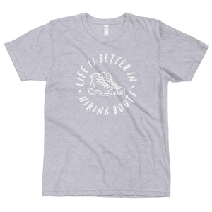 Life Is Better In Hiking Boots - Eco Unisex T-Shirt