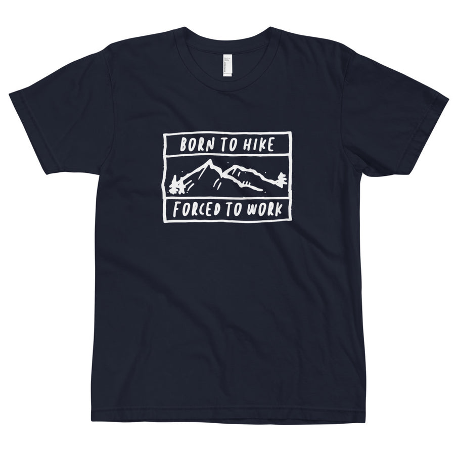 Born To Hike Forced To Work - Eco Unisex T-Shirt