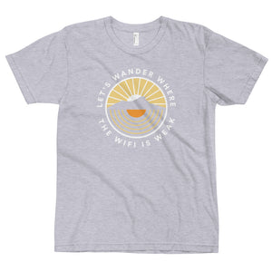 Let's Wander Where The Wifi Is Weak - Eco Unisex T-Shirt