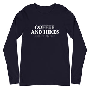 Coffee And Hikes - Unisex Long Sleeve Tee
