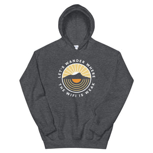 Let's Wonder Where The Wifi Is Weak - Unisex Hoodie