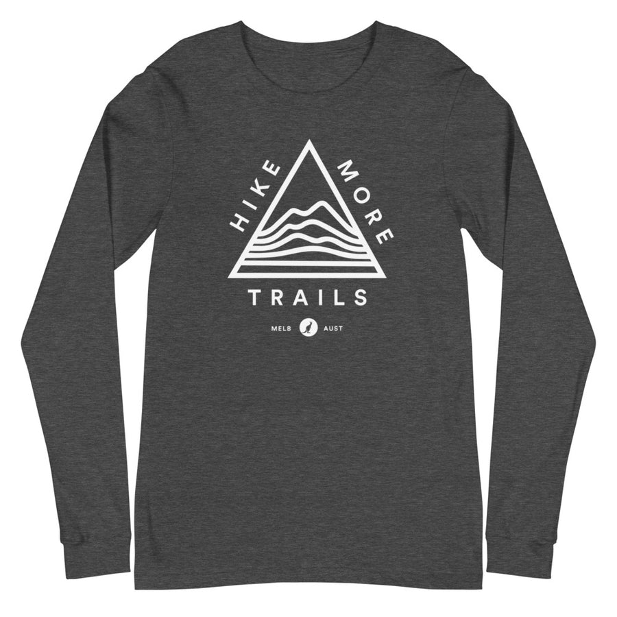 Hike More Trails Original - Unisex Long Sleeve Tee