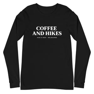 Coffee And Hikes - Unisex Long Sleeve Tee