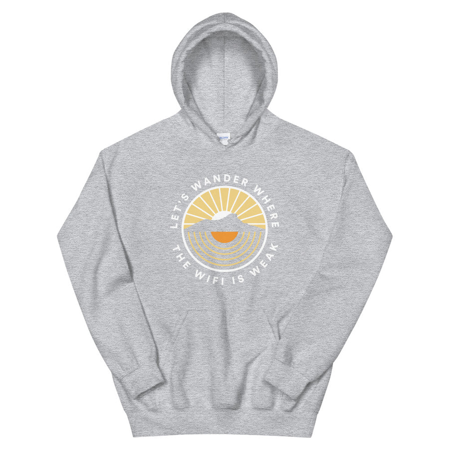 Let's Wonder Where The Wifi Is Weak - Unisex Hoodie