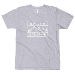 Born To Hike Forced To Work - Eco Unisex T-Shirt
