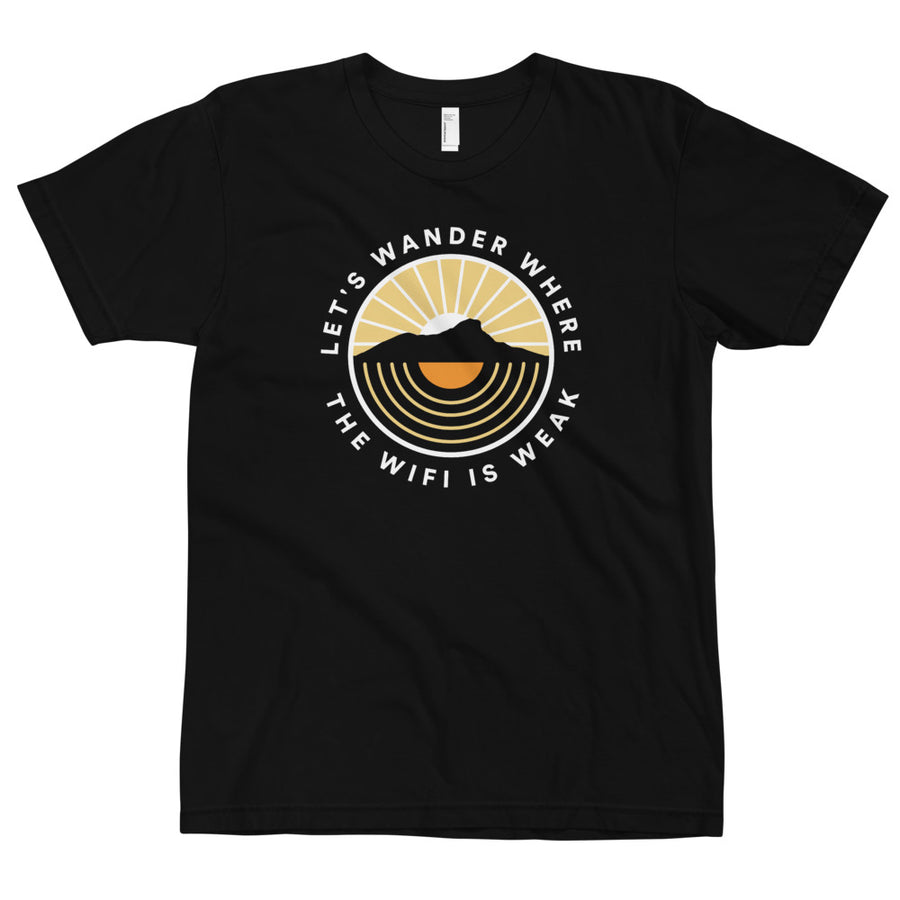 Let's Wander Where The Wifi Is Weak - Eco Unisex T-Shirt