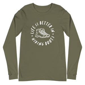Life Is Better In Hiking Boots - Unisex Long Sleeve Tee
